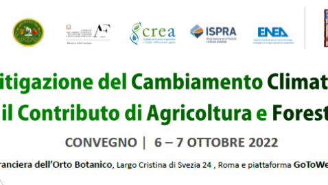Roma, 6-7 ottobre 2022 Convegno “Mitigazione del cambiamento climatico: il contributo di agricoltura e foreste”