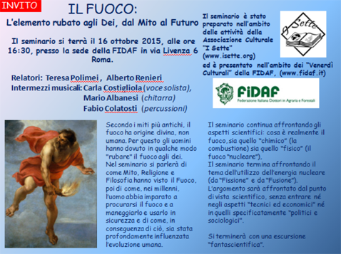 Roma, 16 ottobre 2015 – Il fuoco: l’elemento rubato agli Dei, dal mito al futuro