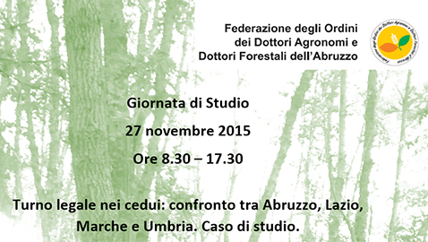 Montereale (AQ), 27 novembre 2015 – Turno legale nei cedui: confronto tra Abruzzo, Lazio, Marche e Umbria. Caso di studio