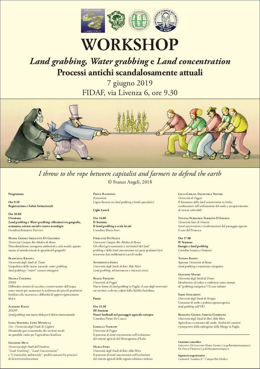 Roma, 7 giugno 2019 – Workshop “Land grabbing, Water grabbing e Land concentration. Processi antichi scandalosamente attuali”