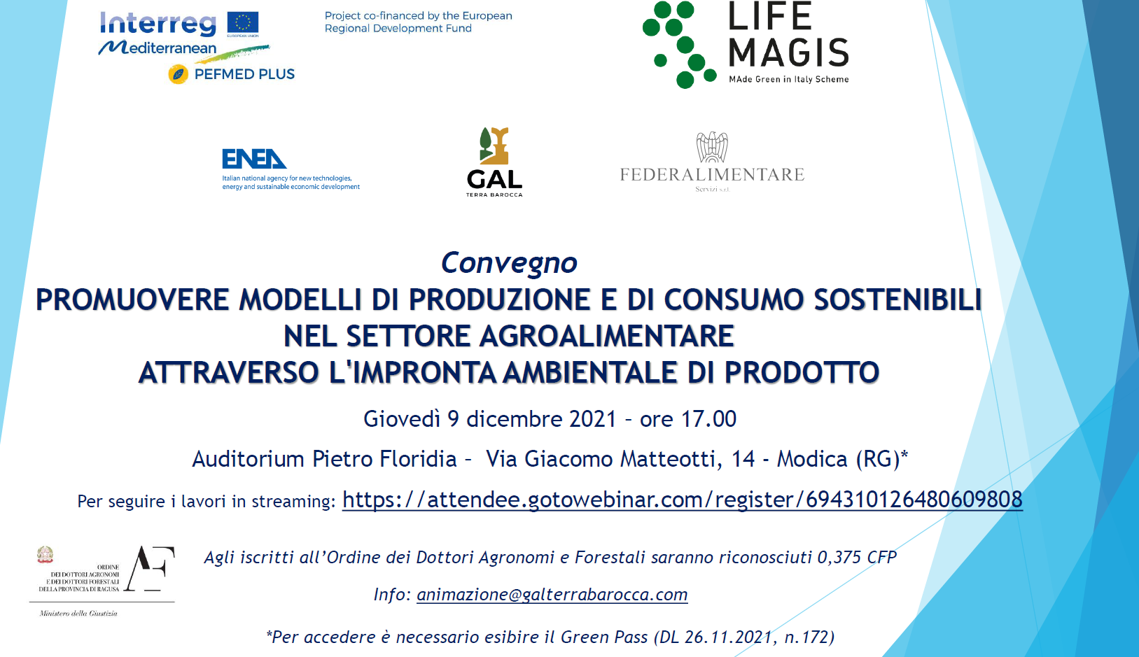 9 dicembre 2021 – Convegno “Promuovere modelli di produzione e di consumo sostenibili nel settore agroalimentare attraverso l’impronta ambientale di prodotto”