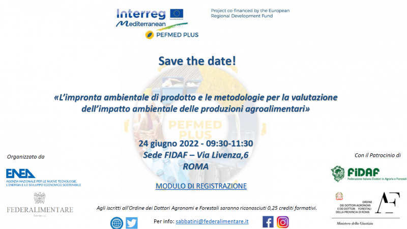 Roma, 24 giugno 2022 – «L’impronta ambientale di prodotto e le metodologie per la valutazione dell’impatto ambientale delle produzioni agroalimentari»