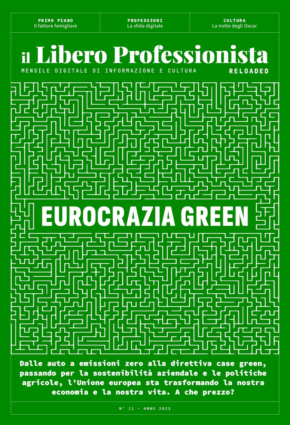 Il Libero Professionista reloaded #11: Eurocrazia green
