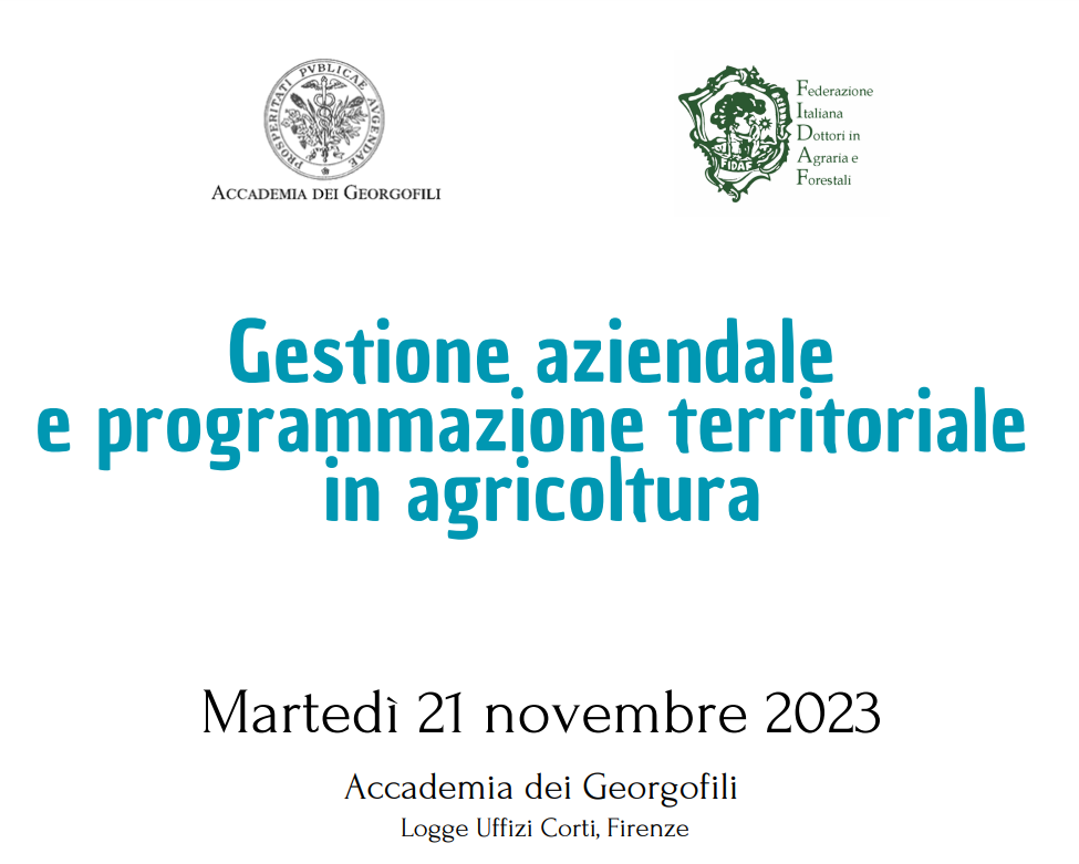 Firenze, 21 novembre 2023 – Convegno “Gestione aziendale e programmazione territoriale in agricoltura”