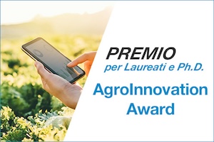 AgroInnovation Award: entro il 31 gennaio si possono candidare le migliori tesi magistrali e di dottorato