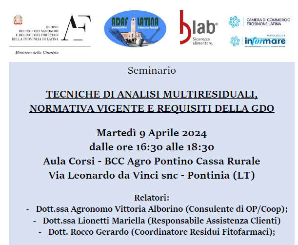 Pontinia (LT), 9 aprile 2024 – Seminario “Tecniche di analisi multiresiduali, normativa vigente e requisiti della GDO”
