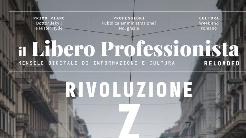 Il Libero Professionista Reloaded #38: Rivoluzione Z