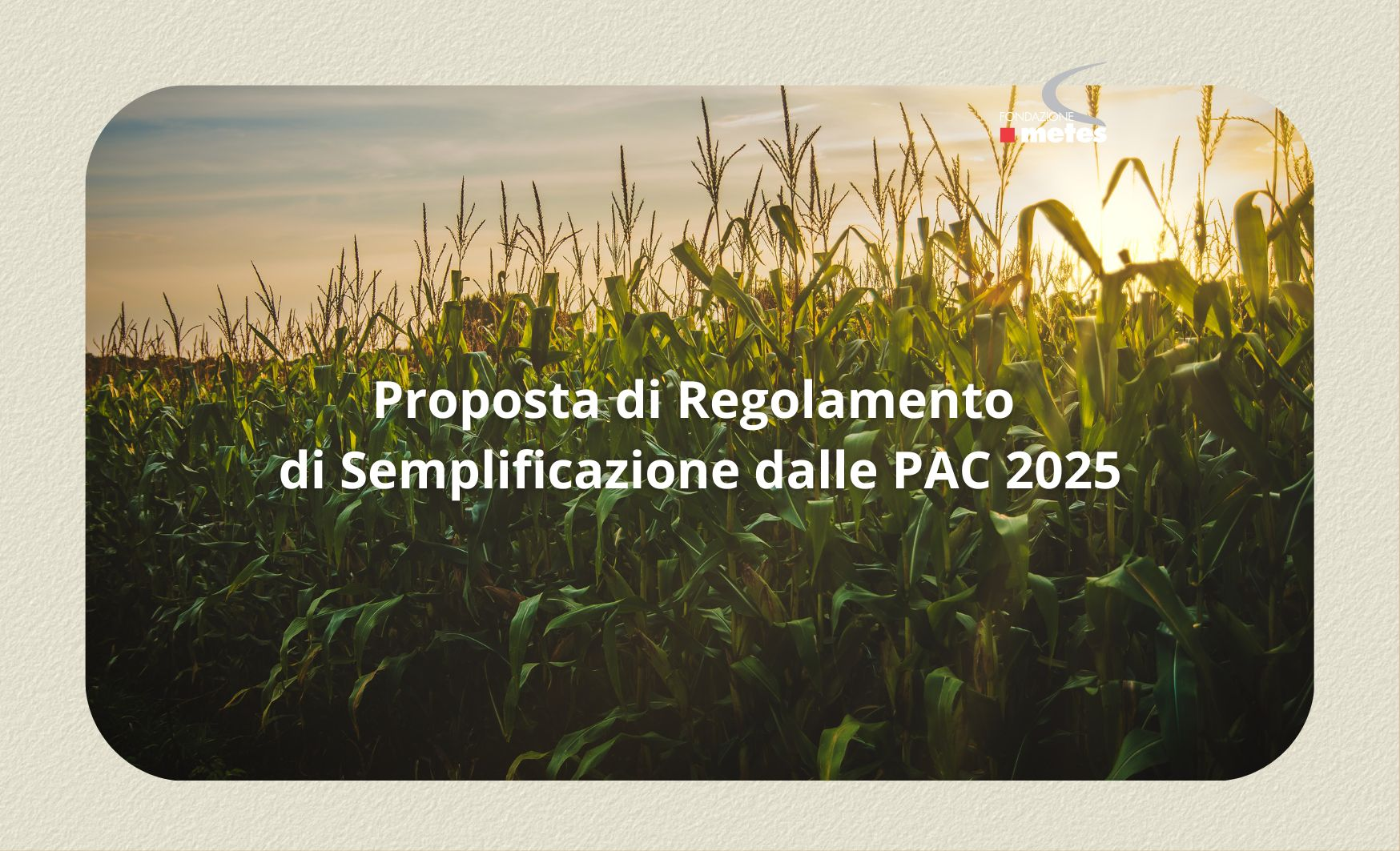 Regolamento di semplificazione della Politica Agricola Comune